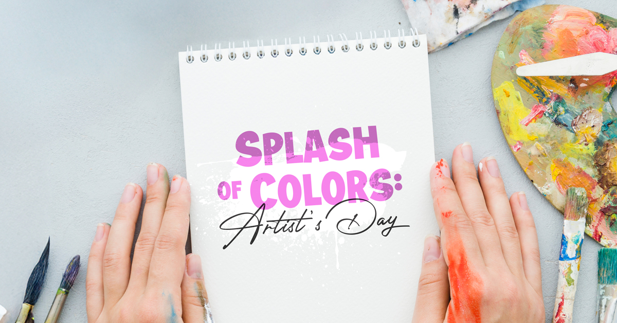 Splash of Colors: Artist’s Day